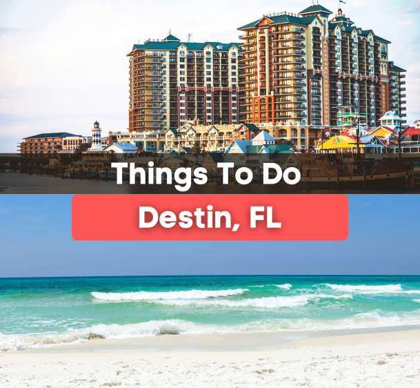 7 Best Things To Do in Destin, FL