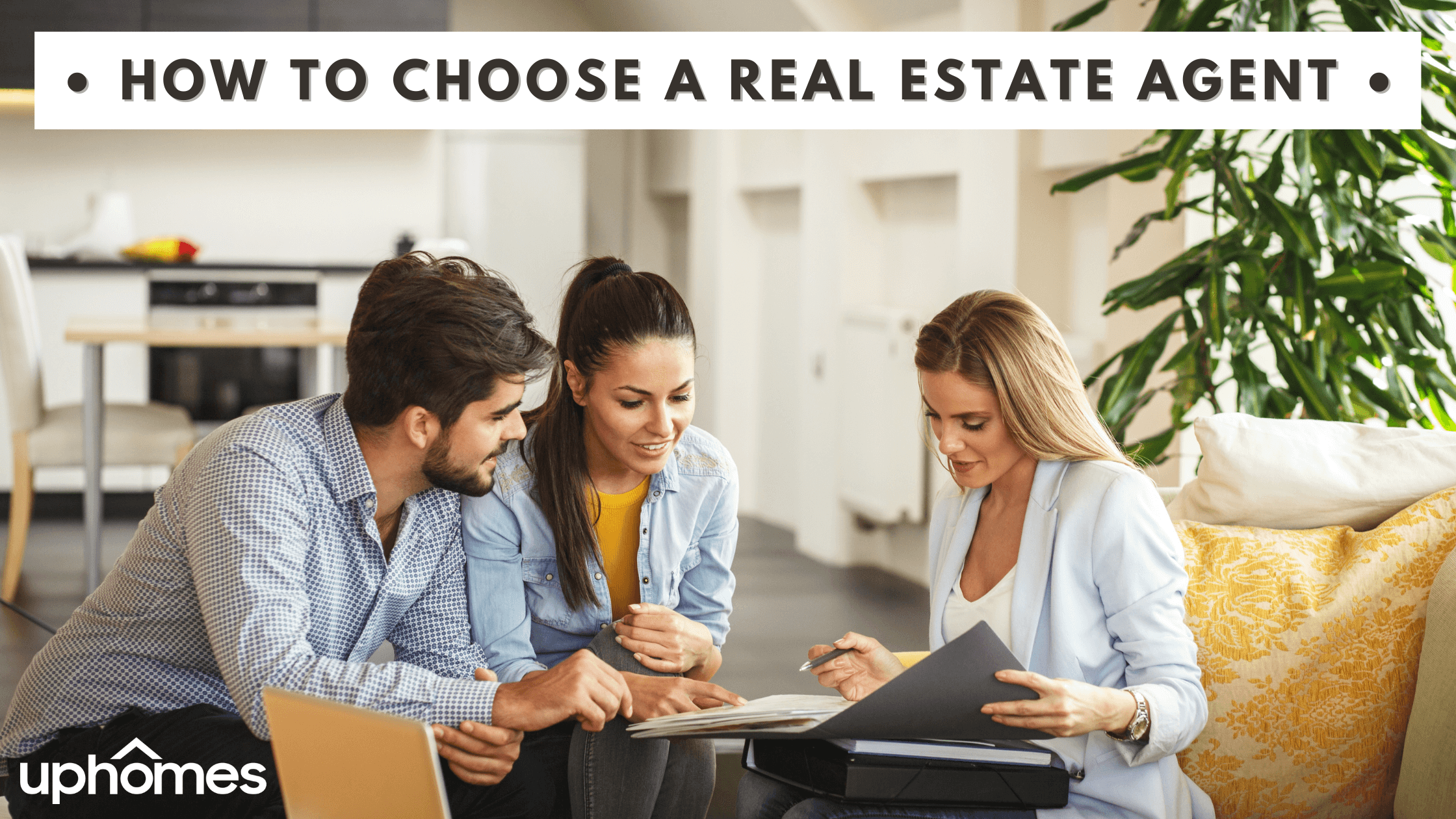 How to Choose a Real Estate Agent: 5 Key Takeaways
