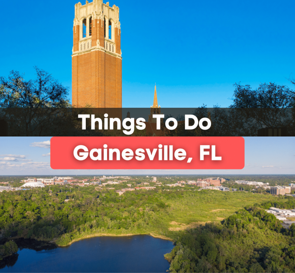 10 Things To Do in Gainesville, FL